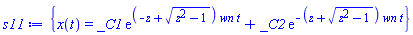 {x(t) = _C1*exp((-z+(z^2-1)^(1/2))*wn*t)+_C2*exp(-(z+(z^2-1)^(1/2))*wn*t)}