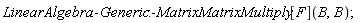 LinearAlgebra:-Generic:-MatrixMatrixMultiply[F](B, B)