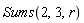 RTest:-Sums(2, 3, r)