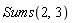 RTest:-Sums(2, 3)