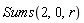 RTest:-Sums(2, 0, r)