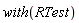 with(RTest)