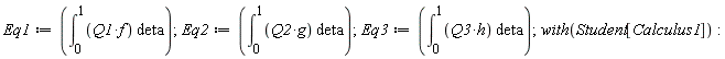 Eq1 := int(Q1*f, eta = 0 .. 1);