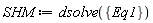 SHM := dsolve({Eq1})