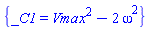 {_C1 = Vmax^2-2*omega^2}