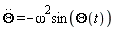 diff(Theta(t), t, t) = -omega^2*sin(Theta(t))
