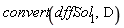 convert(dffSol[1], D)
