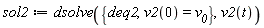 sol2 := dsolve({deq2, v2(0) = v__0}, v2(t))