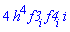 4*h^4*f3[i]*f4[i]*i