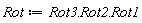 Rot := Rot3.Rot2.Rot1
