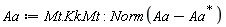 Aa := Typesetting:-delayDotProduct(Typesetting:-delayDotProduct(Mt, Kk), Mt); -1; Norm(Aa-LinearAlgebra:-HermitianTranspose(Aa))