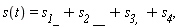 "s(t)=`s__1_`+`s__2 __`+ `s__3, `+`s__4`,"