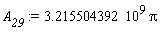 A__29 := 3.215504392*10^9*Pi