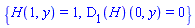 {H(1, y) = 1, (D[1](H))(0, y) = 0}
