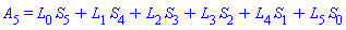 A[5] = L[0]*S[5]+L[1]*S[4]+L[2]*S[3]+L[3]*S[2]+L[4]*S[1]+L[5]*S[0]