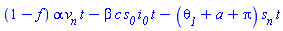 (1-f)*alpha*v__n*t-beta*c*s__0*i__0*t-(`&theta;__1`+a+Pi)*s__n*t