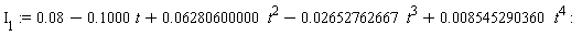 Iota[1] := 0.8e-1-.1000*t+0.6280600000e-1*t^2-0.2652762667e-1*t^3+0.8545290360e-2*t^4: