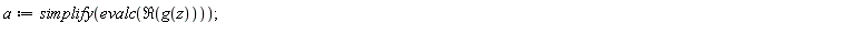 a := simplify(evalc(Re(g(z))));