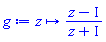 proc (z) options operator, arrow; (z-I)/(z+I) end proc