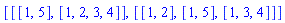 [[[1, 5], [1, 2, 3, 4]], [[1, 2], [1, 5], [1, 3, 4]]]