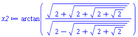 arctan((2+(2+(2+2^(1/2))^(1/2))^(1/2))^(1/2)/(2-(2+(2+2^(1/2))^(1/2))^(1/2))^(1/2))