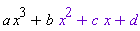 a*x^3+b*x^2+c*x+d
