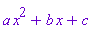 a*x^2+b*x+c
