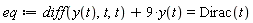 eq := diff(y(t), t, t)+9*y(t) = Dirac(t)