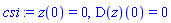 z(0) = 0, (D(z))(0) = 0