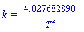 4.027682890/T^2