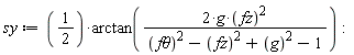 sy := (1/2)*arctan(2*g*fz^2/(-fz^2+g^2+`f&theta;`^2-1)):