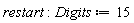restart; Digits := 15