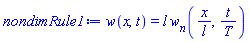 w(x, t) = l*w[n](x/l, t/T)