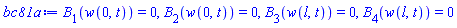 B[1](w(0, t)) = 0, B[2](w(0, t)) = 0, B[3](w(l, t)) = 0, B[4](w(l, t)) = 0