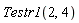 Testr1(2, 4)