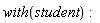 with(student):