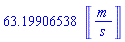 63.19906538*Units:-Unit(m/s)