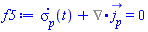 diff(sigma__p(t), t)+%Divergence(j__p_) = 0