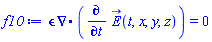 epsilon*Physics:-Vectors:-Divergence(diff(E_(t, x, y, z), t)) = 0
