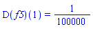 (D(f5))(1) = 1/100000