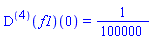 ((D@@4)(f1))(0) = 1/100000