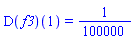 (D(f3))(1) = 1/100000