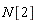 N[2]
