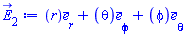 `#mover(mi("E"),mo("&rarr;"))`[2] := Vector[row](3, {(1) = r, (2) = theta, (3) = phi}, attributes = [vectorfield, coords = spherical[r, phi, theta]])
