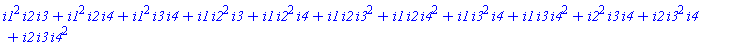 i1^2*i2*i3+i1^2*i2*i4+i1^2*i3*i4+i1*i2^2*i3+i1*i2^2*i4+i1*i2*i3^2+i1*i2*i4^2+i1*i3^2*i4+i1*i3*i4^2+i2^2*i3*i4+i2*i3^2*i4+i2*i3*i4^2
