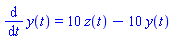 diff(y(t), t) = 10*z(t)-10*y(t)