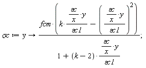 `&sigma;c` := proc (y) options operator, arrow; fcm*(k*`&varepsilon;c`*y/(x*`&varepsilon;c1`)-`&varepsilon;c`^2*y^2/(x^2*`&varepsilon;c1`^2))/(1+(k-2)*`&varepsilon;c`*y/(x*`&varepsilon;c1`)) end proc;