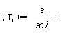 eta := epsilon/`&varepsilon;c1`: