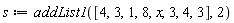 s := addList1([4, 3, 1, 8, x, 3, 4, 3], 2)