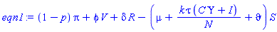 (1-p)*Pi+phi*V+delta*R-(mu+k*tau*(C*Upsilon+I)/N+vartheta)*S